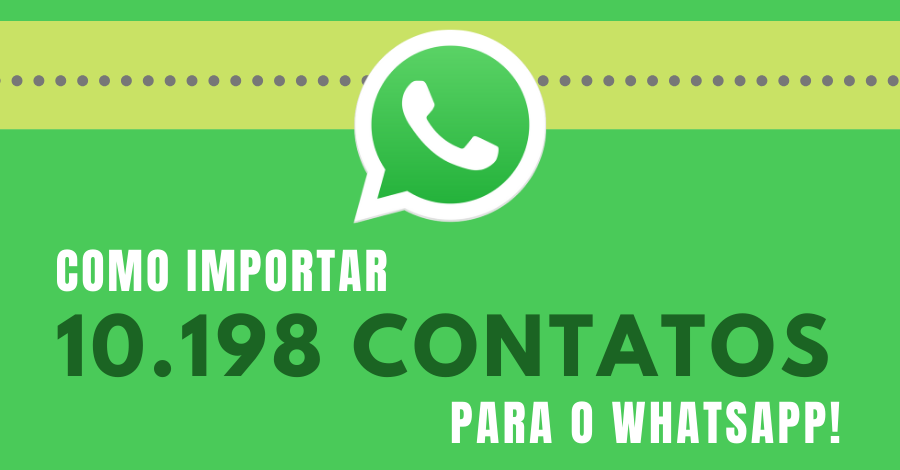 Como Importar Contatos Do Excel Para WhatsApp